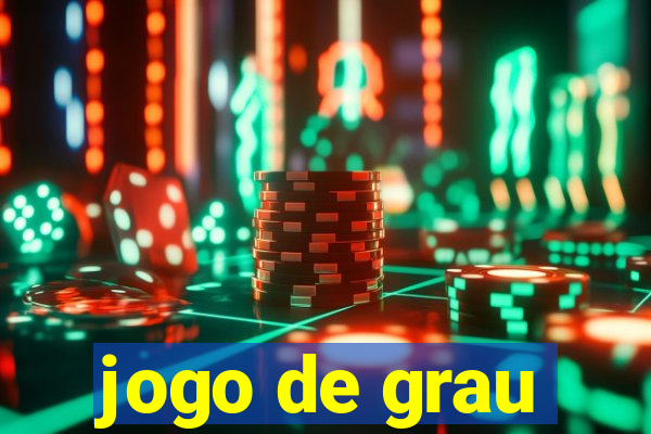 jogo de grau